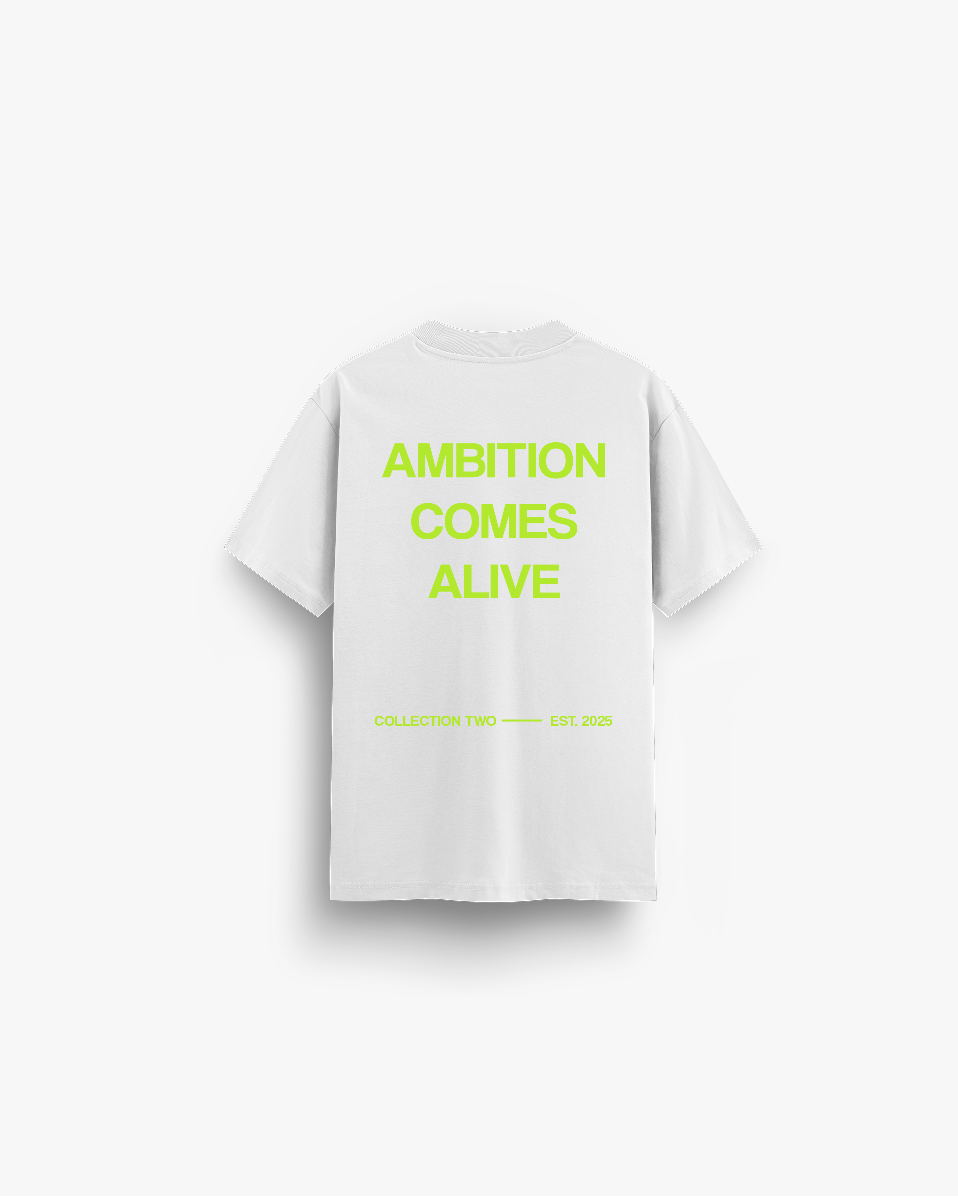AMBITION COMES ALIVE TWO (WHITE)