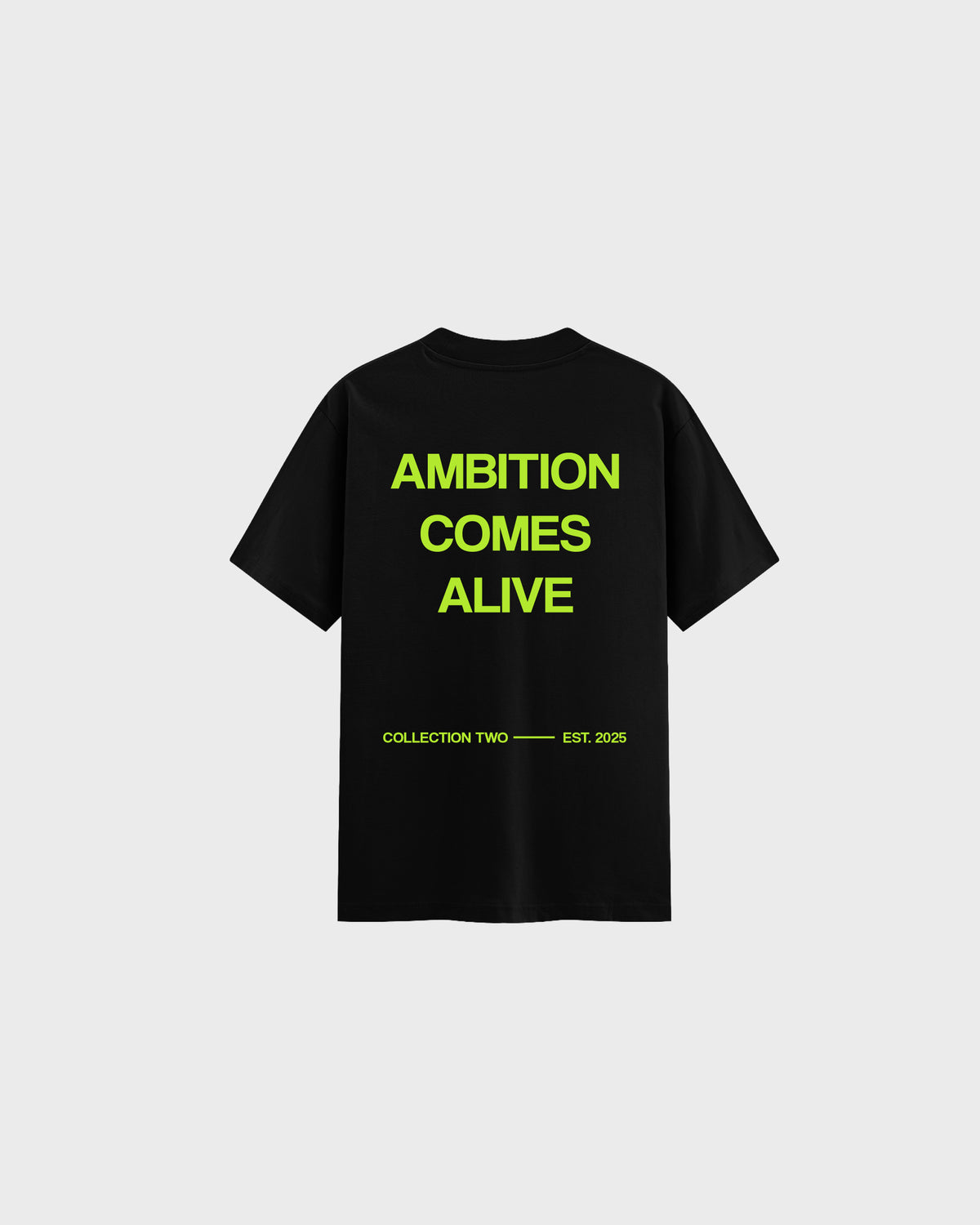 AMBITION COMES ALIVE TWO (BLACK)