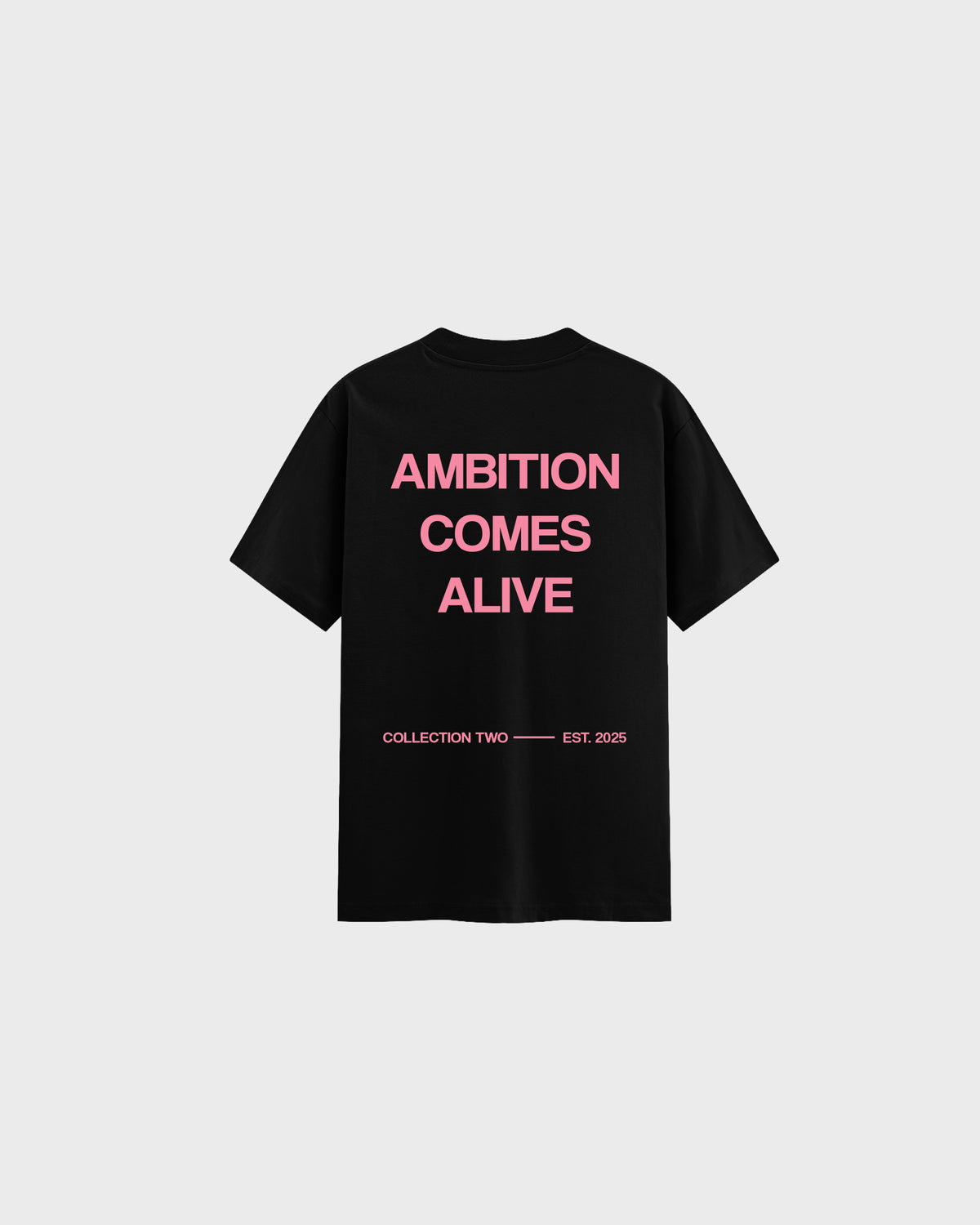 AMBITION COMES ALIVE TWO (BLACK)